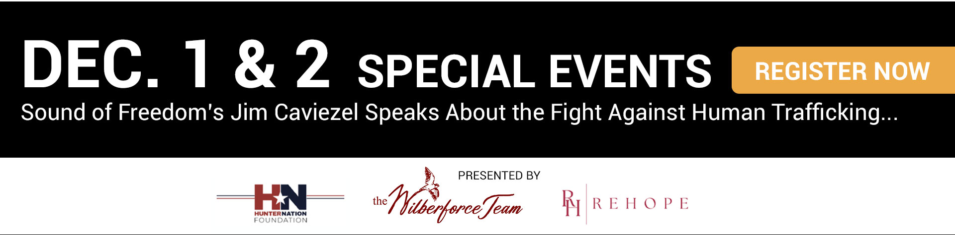 Jim Caviezel Featured Speaker and Sound of Freedom lead actor, speaks at private event presented by The Wilberforce Team, Hunter Nation Foundation and ReHope